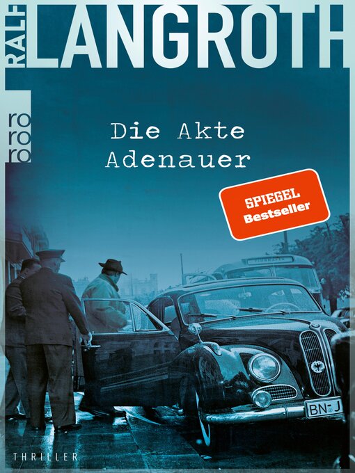 Title details for Die Akte Adenauer by Ralf Langroth - Available